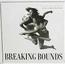 Cover of: Breaking bounds: the dance photography of Lois Greenfield