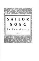 Cover of: Sailor song by Ken Kesey, Ken Kesey