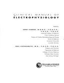 Cover of: Clinical manual of electrophysiology