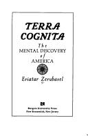 Cover of: Terra cognita: the mental discovery of America