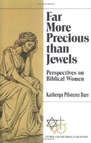 Cover of: Far more precious than jewels by Katheryn Pfisterer Darr