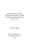 Archival information processing for sound recordings by Thomas, David H.