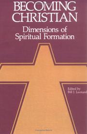 Cover of: Becoming Christian: Dimensions of Spiritual Formation