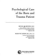 Psychological care of the burn and trauma patient by Michael Blumenfield