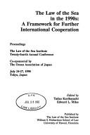 Cover of: law of the sea in the 1990s | Law of the Sea Institute. Conference