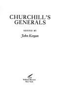 Cover of: Churchill's generals by edited by John Keegan.