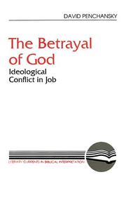 Cover of: The betrayal of God: ideological conflict in Job