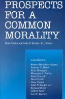 Cover of: Prospects for a common morality