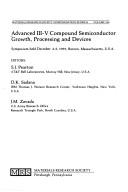Cover of: Advanced III-V compound semiconductor growth, processing and devices: symposium held December 2-5, 1991, Boston, Massachusetts, U.S.A.