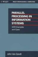 Cover of: Parallel processing in information systems: with examples and cases