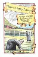 Cover of: Plain and happy living: Amish recipes and remedies