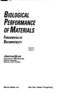 Biological performance of materials by Jonathan Black