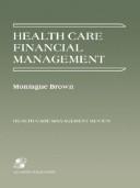 Cover of: Health care financial management