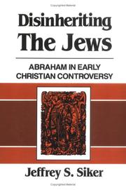 Cover of: Disinheriting the Jews by Jeffrey S. Siker