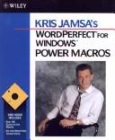 Cover of: Kris Jamsa's WordPerfect for Windows power macros. by Kris A. Jamsa