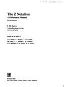Cover of: The Z notation | J. M. Spivey