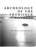 Archeology of the Frobisher voyages by William W. Fitzhugh