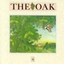 Cover of: The oak by Kitty Benedict