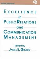 Cover of: Excellence in public relations and communication management | 