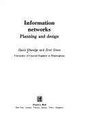 Cover of: Information networks: planning and design