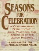 Cover of: Seasons for celebration by Karen L. Fox