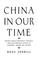 Cover of: China in our time