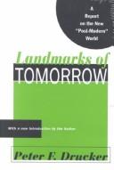 Cover of: Landmarks of tomorrow by Peter F. Drucker
