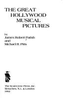 Cover of: The great Hollywood musical pictures