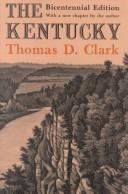 Cover of: The Kentucky by Thomas Dionysius Clark