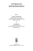 Cover of: Tutorials in motor behavior II