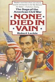 Cover of: None Died in Vain by Robert Leckie