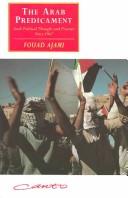 Cover of: The Arab predicament by Fouad Ajami
