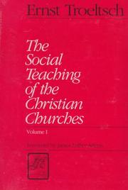 Soziallehren der christlichen Kirchen und Gruppen by Ernst Troeltsch