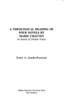 Cover of: theological reading of four novels by Marie Chauvet | Pedro A. Sandin-Fremaint