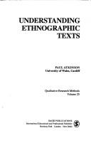Understanding ethnographic texts by Paul Atkinson
