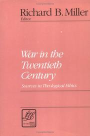 Cover of: War in the 20th Century: Sources in Theological Ethics (Library of Theological Ethics)