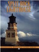 Split Rock Lighthouse by Stephen P. Hall
