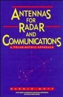 Antennas for radar and communications by Harold Mott