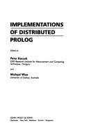 Cover of: Implementations of distributed Prolog