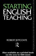 Cover of: Starting English teaching