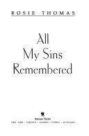 Cover of: All my sins remembered