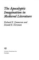Cover of: The apocalyptic imagination in medieval literature