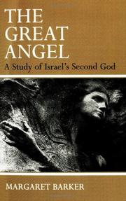 Cover of: The Great Angel: A Study of Israel's Second God