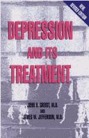 Depression and its treatment by John H. Greist