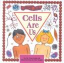 Cover of: Cells are us