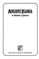 Ancient Icaria by Anthony J. Papalas