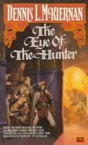 Cover of: The eye of the hunter by Dennis L. McKiernan