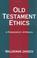 Cover of: Old Testament ethics