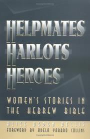 Helpmates, harlots, and heroes by Alice Ogden Bellis