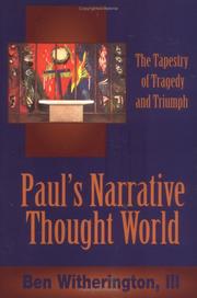 Paul's narrative thought world by Ben Witherington